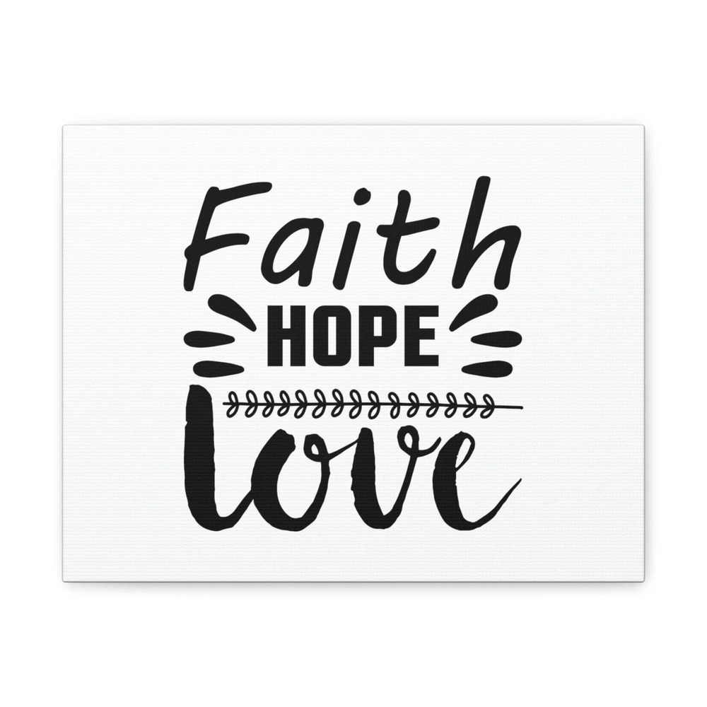 Scripture Walls Faith, Hope, And Love 1 Corinthians 13:13 Christian Wall Art